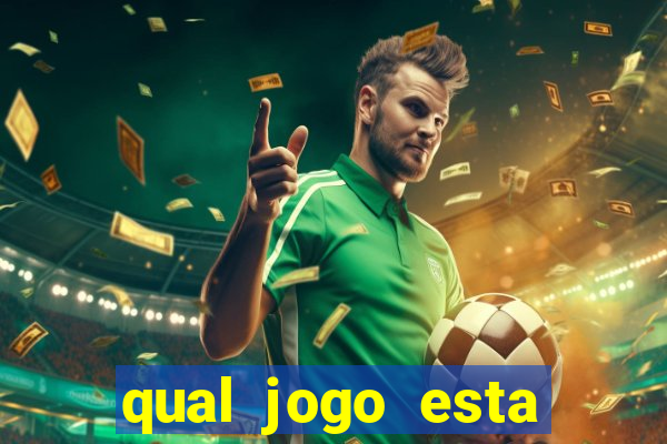 qual jogo esta pagando bem hoje